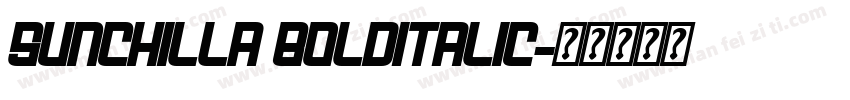 Sunchilla BoldItalic字体转换